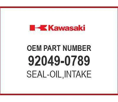92049-0789 SEAL-OIL, INTAKE OEM KAWASAKI PRO DX, PRO DXT